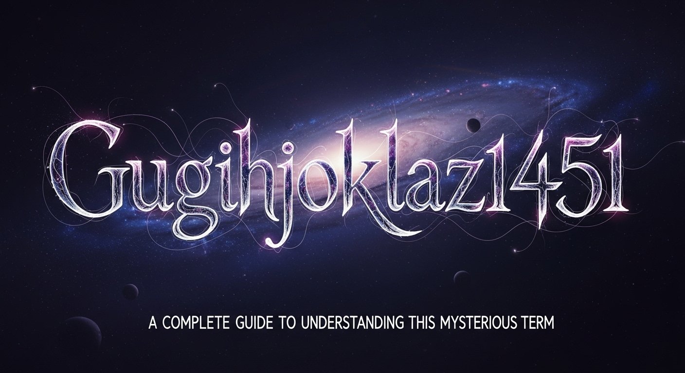 what is gugihjoklaz1451